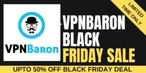 VPNBaron Black Friday Sale